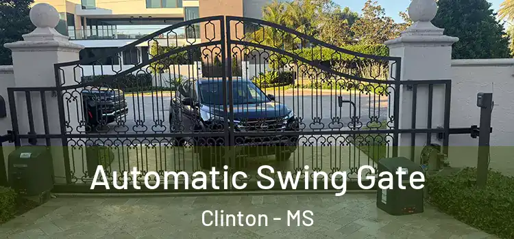 Automatic Swing Gate Clinton - MS
